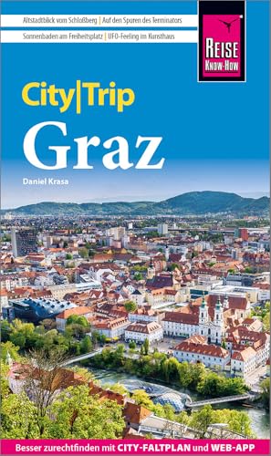 Reise Know-How CityTrip Graz: Reiseführer mit Stadtplan und kostenloser Web-App